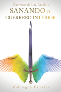 Guerreros de Luz ArcoÍris
