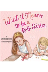 What it Means to be a Big Sister