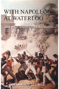 With Napoleon at Waterloo