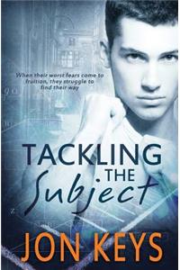 Tackling the Subject