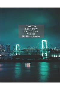 Tokyo Rainbow Bridge at Night 2019 Planner Organizer