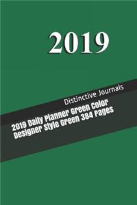 2019 Daily Planner Green Color Designer Style Green 384 Pages