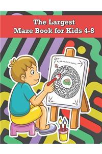 The Largest Maze Book for Kids 4-8: A Maze Activity Book for Kids (Mazes for Kids) - Over 180 Pages