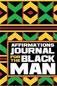 Affirmations Journal for the Black Man