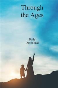 Through the Ages: Daily Devotional