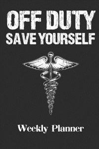Off Duty Save Yourself
