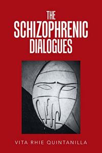 The Schizophrenic Dialogues