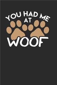 You Had Me at Woof