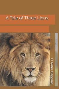 A Tale of Three Lions