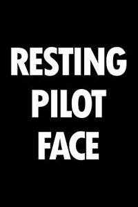Resting Pilot Face