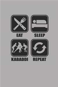 Eat Sleep Kabaddi Repeat