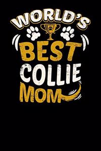 World's Best Collie Mom