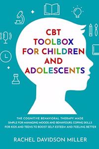 CBT Toolbox For Children and Adolescents