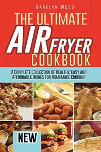 The Ultimate Air Fryer Cookbook