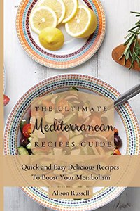 Ultimate Mediterranean Recipes Guide