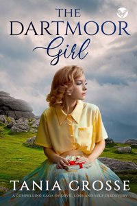 DARTMOOR GIRL a compelling saga of love, loss and self-discovery