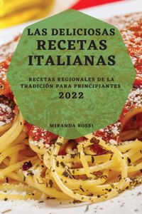 Las Deliciosas Recetas Italianas 2022