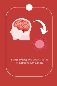 Stress coping and quality of life in patients with cancer