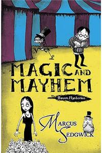 Magic and Mayhem