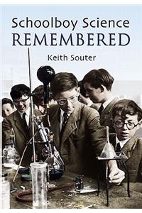 Schoolboy Science Remembered