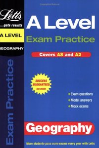 A Level Exam Practice: Geography (AS/A2 Exam Practice S.)