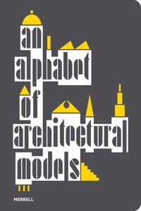 Alphabet of Architectural Models