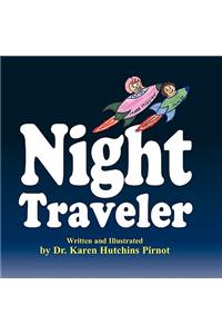 Night Traveler