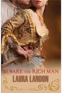Beware the Rich Man