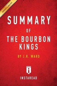 Summary of the Bourbon Kings