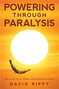 Powering through Paralysis