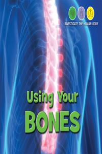 Using Your Bones