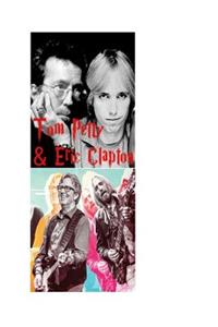 Tom Petty & Eric Clapton