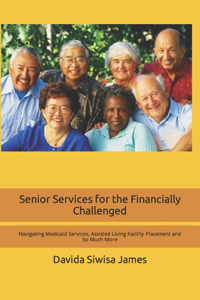 Senior Services for the Financially Challenged
