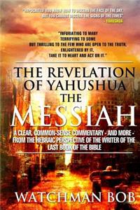 Revelation of Yahushua the Messiah