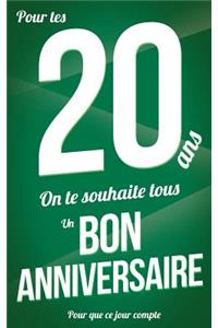 Bon anniversaire - 20 ans