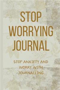 Stop Worrying Journal