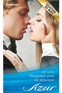 Vengeance Pour Un Seducteur