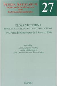 Glosa Victorina Super Partem Prisciani de Constructione (Ms. Paris, Bibliotheque de l'Arsenal 910)