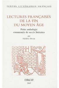 Lectures Francaises de la Fin Du Moyen Age