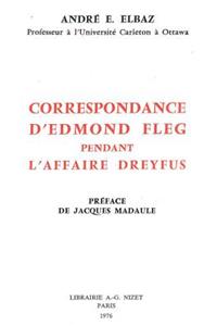 Correspondance d'Edmond Fleg Pendant l'Affaire Dreyfus