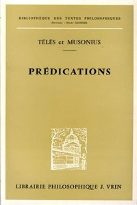 Teles Et Musonius: Predications