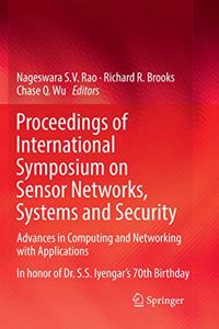 Proceedings of International Symposium on Sensor Networks, Systems and Security