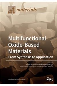 Multifunctional Oxide-Based Materials