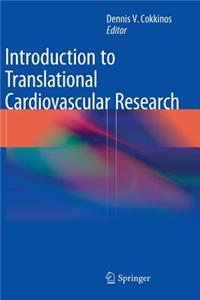 Introduction to Translational Cardiovascular Research