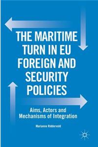 Maritime Turn in Eu Foreign and Security Policies