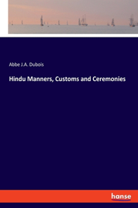 Hindu Manners, Customs and Ceremonies