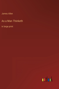 As a Man Thinketh
