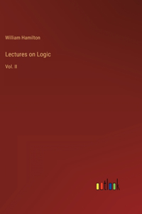 Lectures on Logic