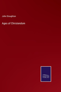 Ages of Christendom