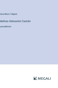 Mathias Aleksanteri Castrén